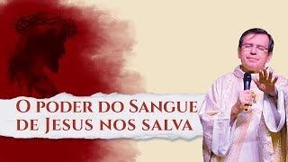 O PODER DO SANGUE DE JESUS NOS SALVA - Pe. Alberto Gamberini