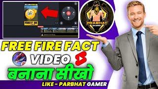 How To Edit Free Fire Fact Video Like @PrabhatGamer004 | Fact Video Editing Tutorial