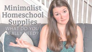 Minimalist Homeschool Supplies | Basic Homeschool Supplies