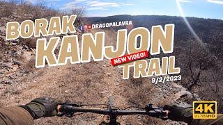 BORAK KANJON TRAIL | Drago Palavra