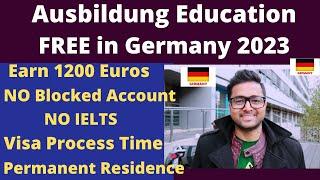 Ausbildung Study FREE in Germany 2023 | No Blocked Account | No IELTS | Visa Process | Vocational DE