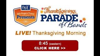 LIVE Thanksgiving Parade of Bands 2024