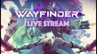 Wayfinder OPEN BETA LIVE STREAM - DUNGEON FARM