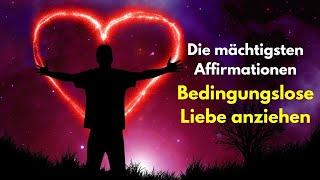 Die mächtigsten Affirmationen um Liebe anzuziehen (Gesetz der Anziehung)