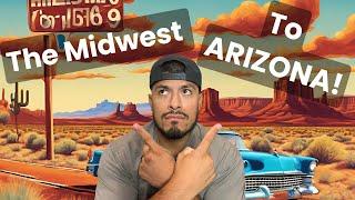 Moving From Midwest America to Phoenix, Arizona! Pros and Cons to Consider and Plan For the Move!