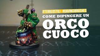 How to paint an Ogre Chef [with TERRE OSTILI and DAVINCI BRUSHES]