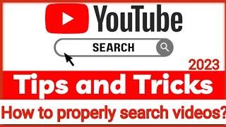 YouTube tricks || How to properly search your desired videos on YouTube web and YouTube android app?