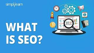 What Is SEO And How Does It Work? | Search Engine Optimization Tutorial For Beginners | Simplilearn