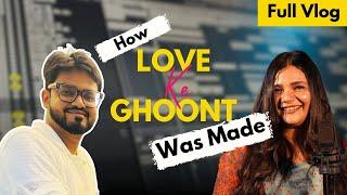 How Love ke Ghoont Was Made | Swati Mishra | Mohit Musik | 1st Vlog