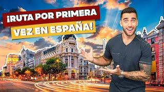 ¡La ruta perfecta por ESPAÑA! ¡Qué ciudades en 7 a 15 días!