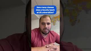 How many classes do faculty teach at US universities?