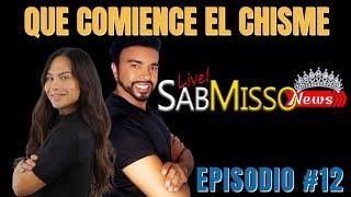 SABMISSO NEWS EPISODIO #12 EL CHISME ES VIDA