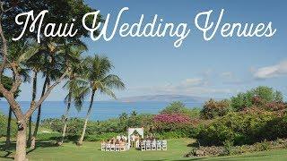 Maui Wedding Venues and Maui Wedding Locations in Maui, Hawaii