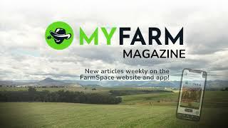 The Full publication of MyFarm Magazine is now available on the Farmspace App and Website!