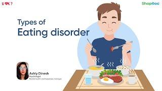 Types of eating disorder | Mental Health | ShopDoc