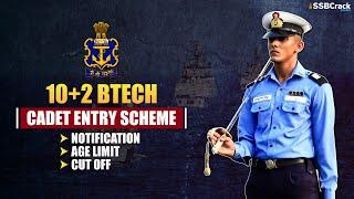 Indian Navy 10+2 Btech Cadet Entry Scheme Notification 2021