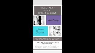 Real Talk With April And Jasmine's Episode 9: Combating Perfectionism