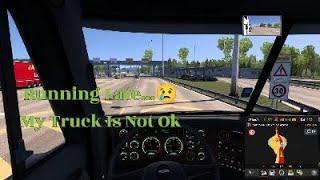 ️ Late for Delivery & Truck Stalls on the Road!  | ETS2 Drama Unfolds!