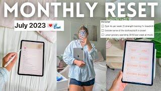 JULY MONTHLY RESET ROUTINE 2023 ‍ goal setting, monthly favorites, reflecting