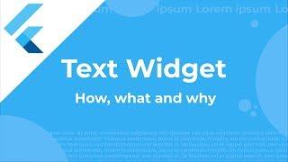 Flutter Text Widget | How, what and why