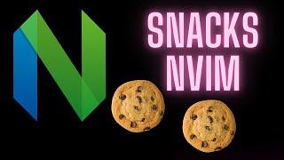 Integrating Snacks.nvim in your Neovim Configuration