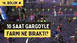 SIFIRDAN ELİTE YOLCULUK #14 ZERO - 10 SAAT GARGOYLE FARMI NE BIRAKTI?? SETİMİZ NEREDEYSE HAZIR