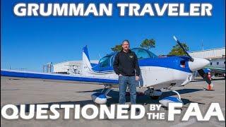 Grumman Pilot Questioned By The FAA! - Flight & Pilot Interview