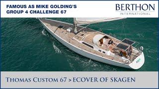 Thomas Custom 67 (ECOVER OF SKAGEN), with Sue Grant - Yacht for Sale - Berthon International