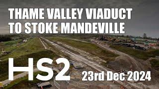 HS2 - Thame Valley Viaduct to Stoke Mandeville | 23rd Dec 2024