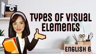 Types of Visual Elements | English 6