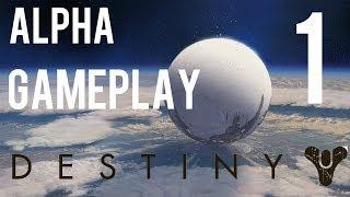 Destiny Alpha - Gameplay - Part 1 The Dark Within (PS4/Xbox One) (HD)