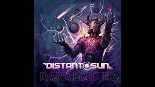 Distant Sun - Dark Matter / 2015 / Full Album / HD QUALITY