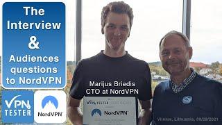 Interview with NordVPN / Marijus Briedis (CTO) & Audiences questions VPNTESTER