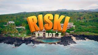 KM Boy'z - Riski ( Clip officiel )