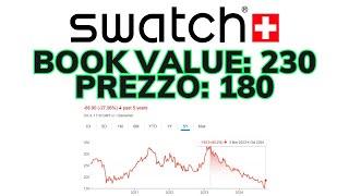 SWATCH sotto al book value - ci investo?