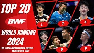 Top 20 BWF World Rankings 2024 : Post-Continental Individual Championships!