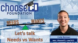 Educational Speaker Series | Needs vs Wants with Cody Berman