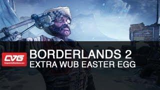 Borderlands 2 easter egg Extra Wub mode!