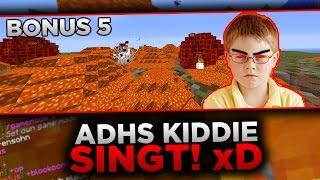 ADHS Kiddie labert sinnloses Zeug und singt! xD - Minecraft Bonus Griefing / Trolling 5