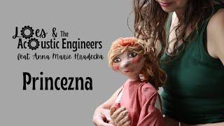 Loes & The Acoustic Engineers feat. Anna Marie Hradecká: Princezna (Official Video)