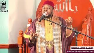 ALLAH IS SUFFICIENT FOR THE BELIEVER || BY USTADH ABDUL RASHID