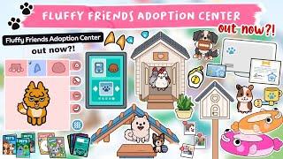 Toca Life World : NEW FLUFFY FRIENDS ADOPTION CENTER OUT NOW?! | TOCA BOCA UPDATE