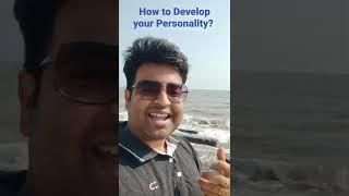 How to Develop your Personality | Motivation from the Sea by Abhirup Bhattacharjee WBCS(Exe)