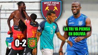 EL WEST HAM UNITED A POR GONZALO PLATA  | LA TRI YA PIENSA EN BOLIVIA  | IMBABURA 0-2 DEP. CUENCA