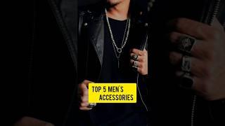 top 5 men's accessories#shorts #trending #mens fashion #fashion