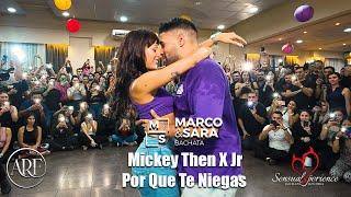 Mickey Then X Jr - Por Que Te Niegas  / Marco y Sara BACHATA STYLE ARGENTINA SENSUAL EXPERIENCE 2023