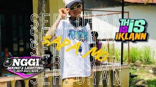 DJ SAPA MO SERLOKAN X NGGI SOUND & LIGHTING [ IKLANNN ] NIKOO TURBO