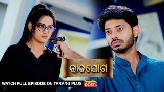 Rajayoga | Ep 277 | Mega Serial | 22nd Oct 2024 | Watch Full Episode Now On Tarang Plus