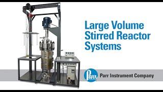 Parr Series 8500 50L & 100L Stirred Reactor Systems