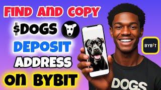 How to Find and Copy Your $Dogs Deposit Address on Bybit | Claim Your Dogs Coin on Bybit Exchange